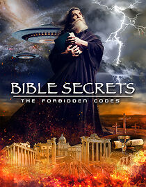 Watch Bible Secrets: The Forbidden Codes