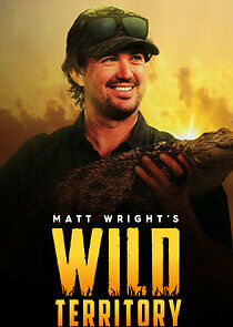 Watch Matt Wright's Wild Territory