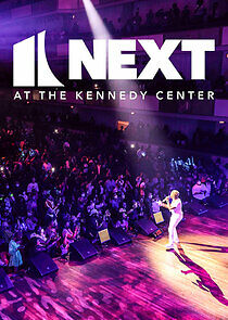 Watch Next at the Kennedy Center