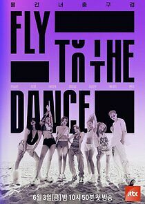 Watch Fly to the Dance