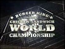 Watch Burger King Presents Chicken Sandwich World Championship (Short 2004)