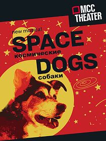 Watch Space Dogs: The Musical