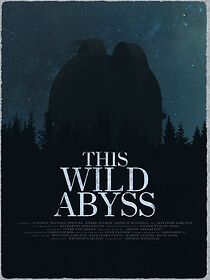 Watch This Wild Abyss (Short)