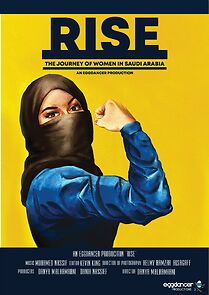 Watch Rise: The Journey of Women in Saudi Arabia