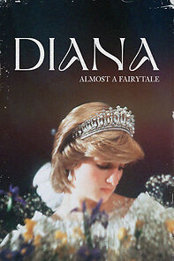 Watch Diana: Almost a Fairytale