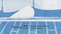 Watch Olympia 72: Deutschlands Aufbruch in die Moderne