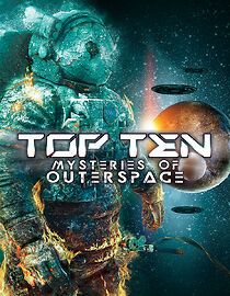Watch Top Ten Mysteries of Outer Space