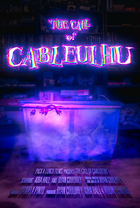 Watch The Call of Cableulhu (Short 2021)