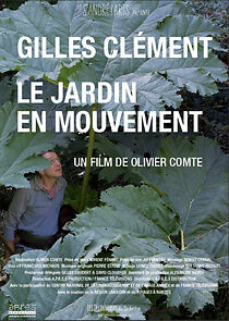 Watch Gilles Clément, le jardin en mouvement
