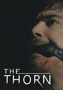 Watch The Thorn (Short 2018)