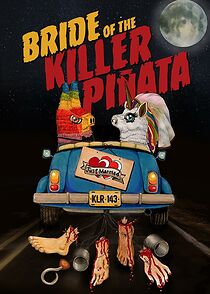 Watch Bride of the Killer Piñata