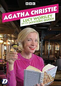 Watch Agatha Christie: Lucy Worsley on the Mystery Queen