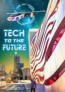 Watch Tech to the Future (Short 2022)