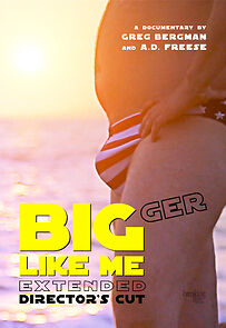 Watch Bigger Like Me (Extended Director's Cut)