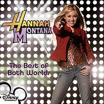 Watch Hannah Montana: The Best of Both Worlds