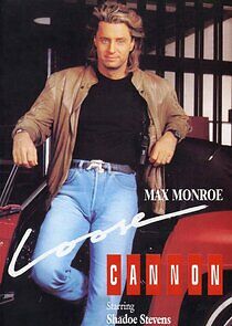 Watch Max Monroe: Loose Cannon