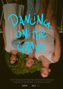 Watch Dancing on the Grave (Short 2022)