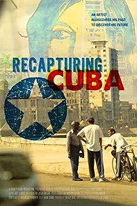 Watch Recapturing Cuba: An Artist's Journey