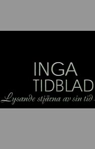 Watch Inga Tidblad - lysande stjärna av sin tid (TV Special 2001)