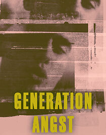 Watch Generation Angst