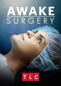 Watch Awake Surgery