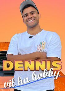Watch Dennis vil ha hobby