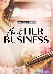 Watch About Her Business
