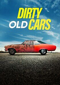 Watch Dirty Old Cars