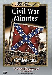 Watch Civil War Minutes: Confederate