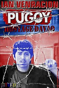 Watch Pugoy - Hostage: Davao
