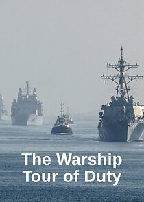 Watch The Warship: Tour of Duty