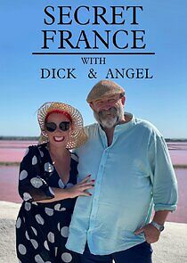 Watch Secret France with Dick and Angel