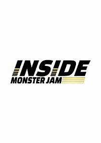 Watch Inside Monster Jam