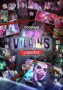 Watch Super-Vilains: l'Enquête