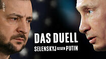 Watch Das Duell: Selenskyj gegen Putin
