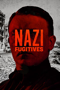 Watch Nazi Fugitives