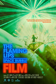 Watch The Flaming Lips Space Bubble Film