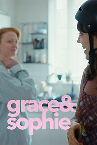 Watch Grace & Sophie (Short 2023)
