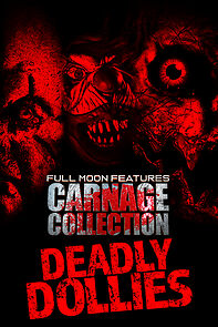 Watch Carnage Collection: Deadly Dollies
