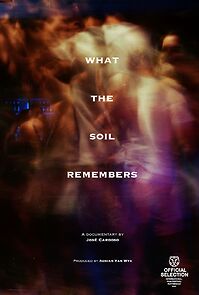 Watch What the Soil Remembers (Short 2023)