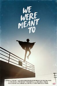 Watch We Were Meant To (Short 2022)