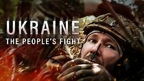 Watch Ukraine: The People's Fight