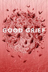 Watch Good Grief (Short 2023)