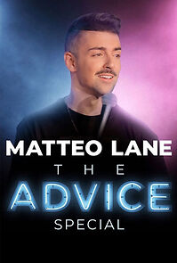 Watch Matteo Lane: The Advice Special (Short 2022)