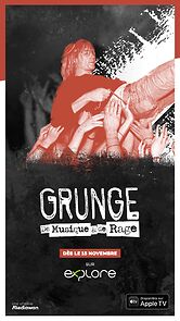 Watch Grunge, a story of music and rage