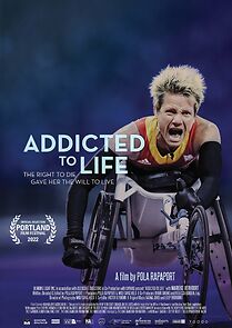 Watch Addicted to Life (Marieke Vervoort: The right to die, gave her the will to live)
