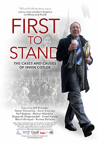 Watch First to Stand: the Cases and Causes of Irwin Cotler