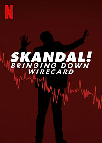 Watch Skandal! Bringing Down Wirecard