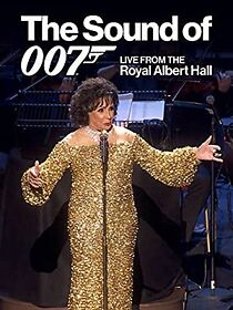 Watch The Sound of 007: Live from the Royal Albert Hall