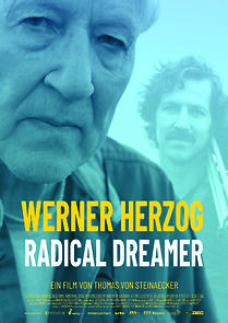 Watch Werner Herzog: Radical Dreamer